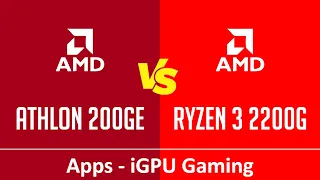 AMD Athlon 200GE vs AMD Ryzen 3 2200G - Apps & Gaming iGPU