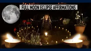 Full Moon Eclipse Affirmations Nov 19th 2021 | | Meditation  | |  Eclipse Ritual | | Esbat Magick