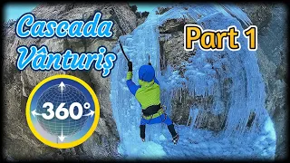 Ice Climbing | Cascada Vânturiș | 360 video