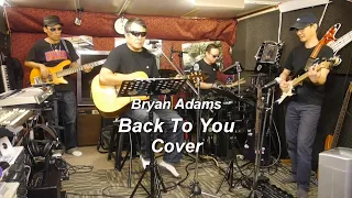 Bryan Adams - Back to you (Cover)