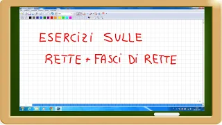 esercizi su rette e fasci di rette