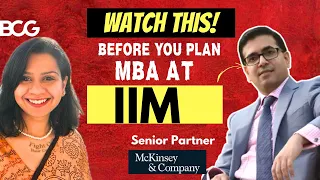 Want a *High* Paying Job? Know Reality of IIM A, CAT Exam, MBA 1st (Ex SeniorPartner Mckinsey)