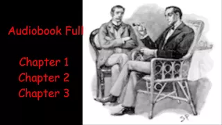 The Adventures of Sherlock Holmes Audiobook by Sir Arthur Conan Doyle ADVENTURE 7 - 9