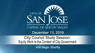 DEC 13, 2019 | City Council Study Session - Equity Work in the Context of City Government