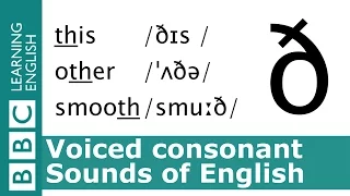 English Pronunciation 👄 Voiced Consonant - /ð/ - 'this', 'other' and 'smooth'