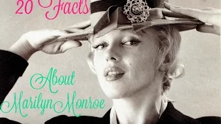 20 facts about Marilyn Monroe.