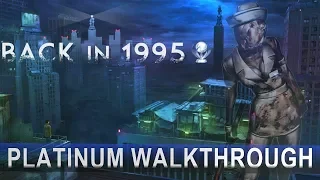 Back in 1995 100% Full Platinum Walkthrough | Trophy & Achievement Guide