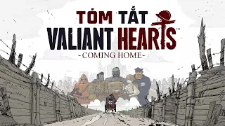 Giã Từ Vũ Khí | VALIANT HEARTS: COMING HOME