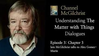 Understanding The Matter with Things Dialogues Episode 3: Chapter 3