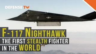 The First Stealth Fighter | F-117 Nighthawk