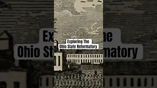 Exploring The Ohio State Reformatory