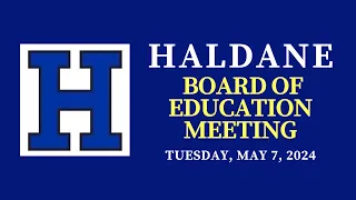 Haldane School BOE Meeting Tuesday, May 7, 2024