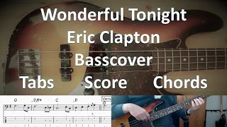 Eric Clapton Wonderful Tonight Bass Cover Tabs Score Chords Transcription