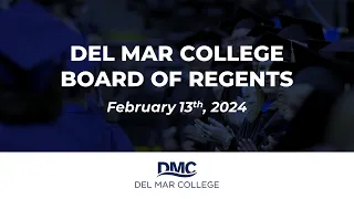 DMC Board of Regents Regular Meeting (2-13-2024)