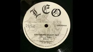 Zulu - Crying My Heart Out - LOVERS ROCK 80'S