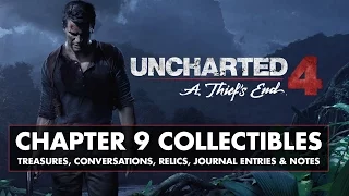 Uncharted 4 • Chapter 9 Collectibles • Treasures, Conversations, Relics, Journal Entries, & Notes