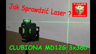 Jak sprawdzić poprawność działania - Laser CLUBIONA 3x360  MD12G - TEST Dokładności