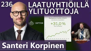 Laatuyhtiöillä ylituottoja Santeri Korpinen #neuvottelija 236