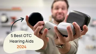 Best Over-The-Counter (OTC) Hearing Aids In 2024