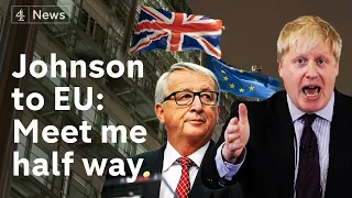 Boris Johnson asks EU to meet him halfway on Brexit