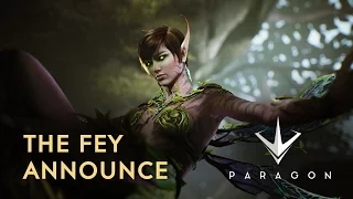 Paragon - The Fey Announce Trailer