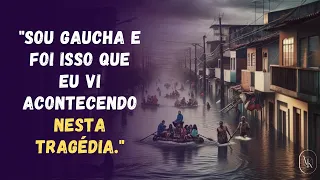 ACONTECEU ALGO NESTA TRAGÉDIA QUE SÓ QUEM ESTAVA AQUI PODE ENTENDER.