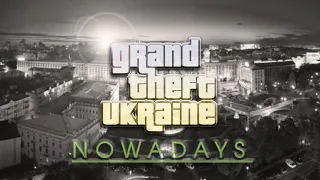 Grand Theft Ukraine: Nowadays (Loading Screen)