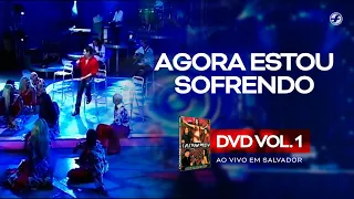 Calcinha Preta - Agora Estou Sofrendo #AoVivoEmSalvador DVD Vol.1