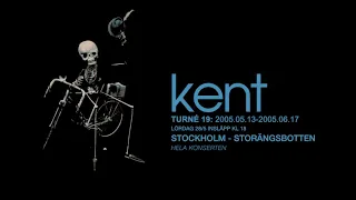 Kent live in Stockholm, Storängsbotten 28 May 2005 - full show