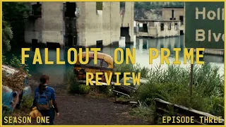 Fallout TV Series Review - Season 1 - Episode 3