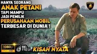 Semua Orang Tidak Tahu, Petani Ini Ternyata Pemilik Perusahaan Mobil TERBESAR Di Dunia! - Alur Film