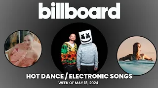 Top 50 Billboard Hot Dance/Electronic Songs | Week Of May 18, 2024