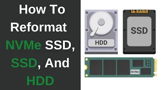 How To Quickly Reformat Your SSD, M.2 NVMe SSD, and HDD In Windows 10 - How To Format Any Drive