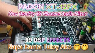 New PADON XT-12FX Audio Mixer Quality Na Mora Pa! #share #padon #audiomixer #quality