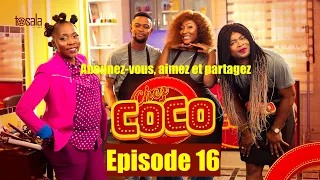 INÉDIT ! CHEZ COCO EP 16 : LA FLAMME ! Kalunga, Decor Ilonga, Daniela Bongongo, Nada