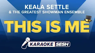 Keala Settle & The Greatest Showman Ensemble - This Is Me (Karaoke)