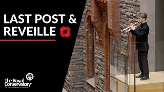 Remembrance Day at The Royal Conservatory | Last Post and Reveille