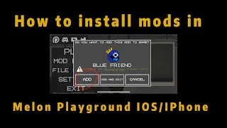 How to install mods in Melon Playground 17.0 IOS/IPhone