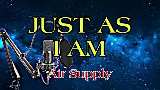 Air Supply Karaoke Version of 'Just As I Am': Sing Along to this Mesmerizing Song