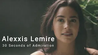 Alexxis Lemire || 30 Seconds of Admiration #TheHalfOfIt