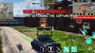 Calliope: defending the cap point - War Thunder mobile