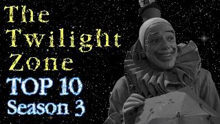 Top 10 Episodes of The Twilight Zone | Season 3