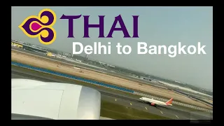 Trip Report: Thai Airways Boeing 787-8 economy class from Delhi to Bangkok. DEL-BKK