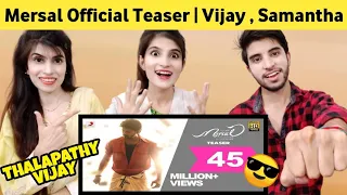 Mersal Official Tamil Teaser | Vijay , Samantha , Nithya  | A R Rahman | Atlee Kumar | Reaction Team