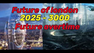 Future of London 2025 - 3000 future overtime