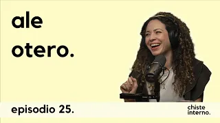 Episodio 25 - Ale Otero