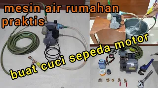 CARA MEMBUAT ALAT CUCI MOTOR / MOBIL SEDERHANA DARI POMPA AIR BEKAS.