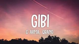 C arma, Qbano - Gibi (Lyrics) | mach ich auf hart eisen gibi haust du mich um mike tyson gibi