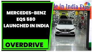 Mercedes India Introduces EQS 580 Electric Car | Overdrive | CNBC-TV18