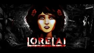 Lorelai [Twitch Stream] - Part 2 A Familiar Place of Horror
